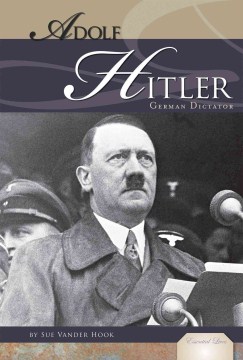 Adolf Hitler : German dictator 