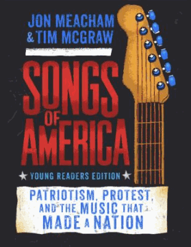 Songs of America : patriotism, protest, and the music that made a nation 