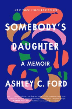 Somebody's daughter : a memoir 