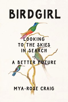 Birdgirl : looking to the skies in search of a better future 
